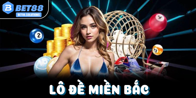 Phần FAQs (Câu hỏi thường gặp) về lô đề miền bắc tại Bet88